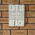 Life is better at the beach